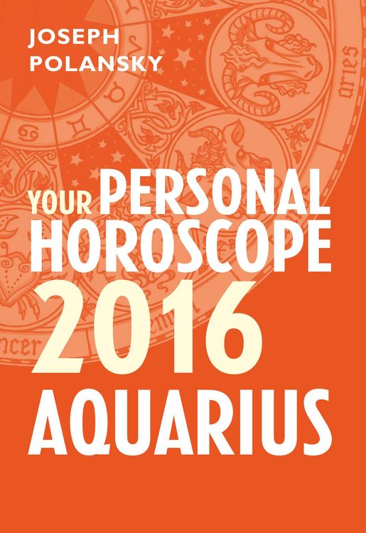 Produktbild: Aquarius 2016: Your Personal Horoscope