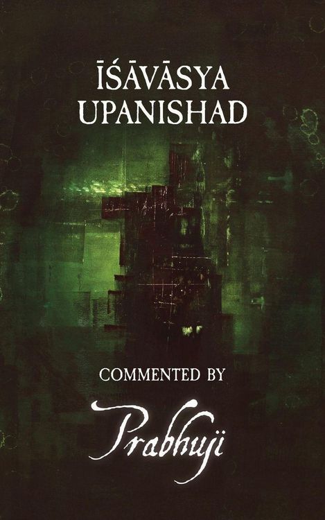 Produktbild: Ishavasya Upanishad Commented by Prabhuji