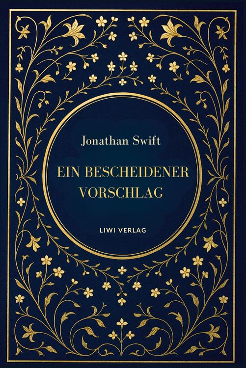 Produktbild: Jonathan Swift: Ein bescheidener Vorschlag