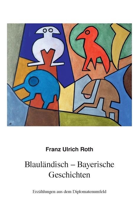 Produktbild: Blaul&auml;ndisch-Bayerische Geschichten