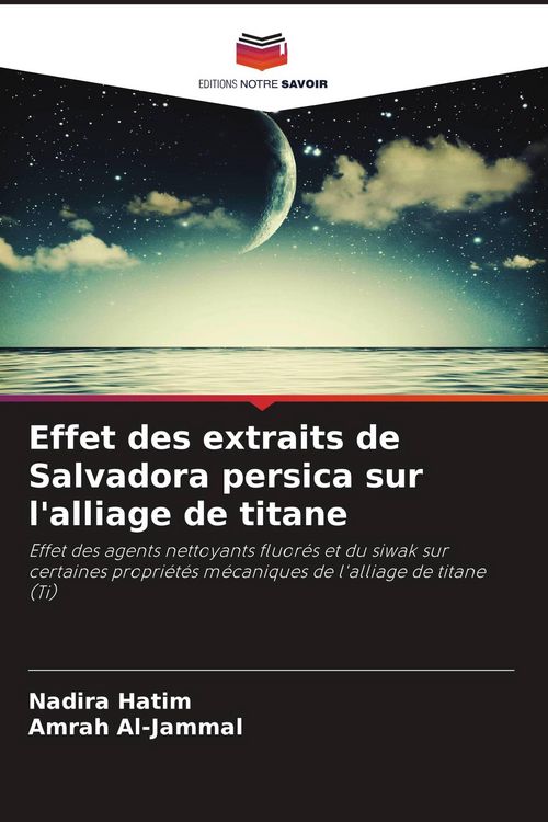 Produktbild: Effet des extraits de Salvadora persica sur l'alliage de titane