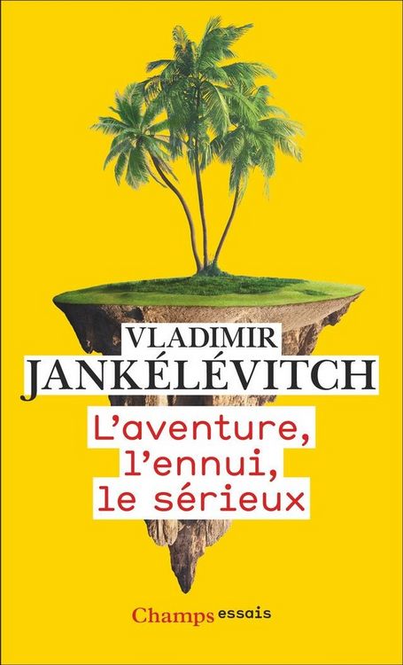 Produktbild: L'aventure, l'ennui, le s&eacute;rieux