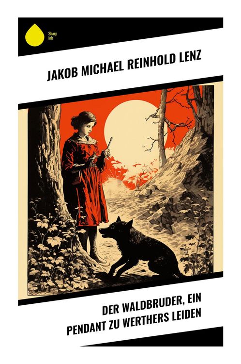 Produktbild: Der Waldbruder, ein Pendant zu Werthers Leiden