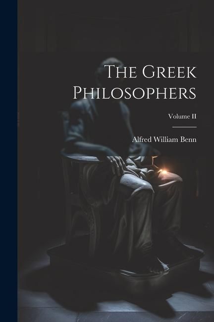 Produktbild: The Greek Philosophers; Volume II