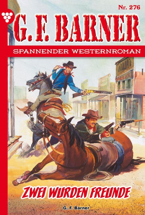 Bild vom Artikel Zwei wurden Freunde vom Autor G. F. Barner