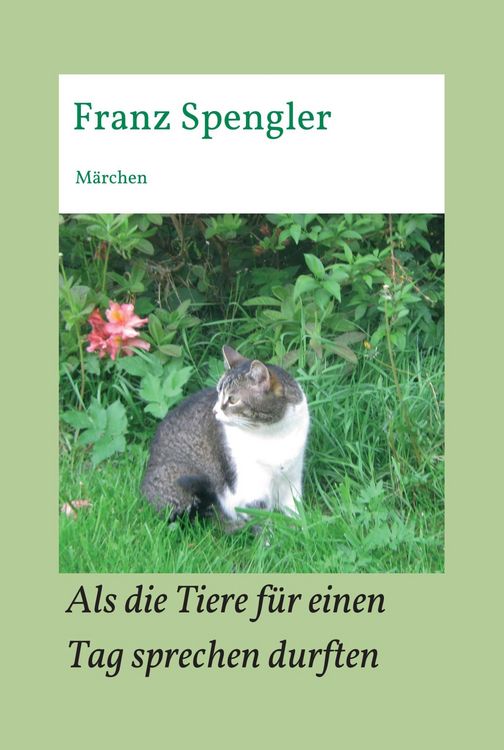 Produktbild: Als die Tiere f&uuml;r einen Tag sprechen durften