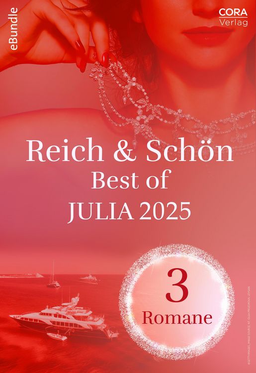 Produktbild: Reich & sch&ouml;n - Best of Julia 2025