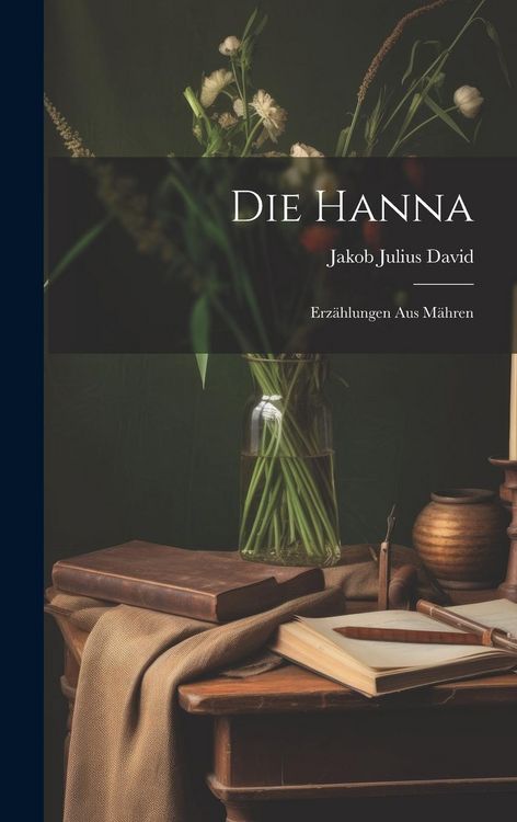Produktbild: Die Hanna: Erz&auml;hlungen aus M&auml;hren