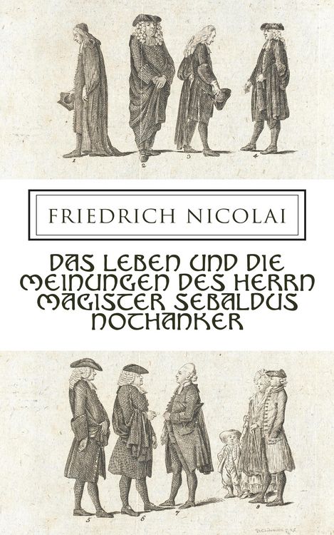 Produktbild: Das Leben und die Meinungen des Herrn Magister Sebaldus Nothanker