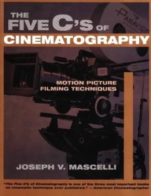 Produktbild: Five C's of Cinematography: Motion Picture Filming Techniques
