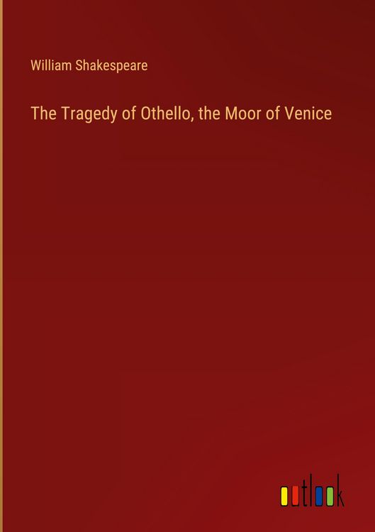 Produktbild: The Tragedy of Othello, the Moor of Venice