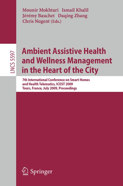 Produktbild: Ambient Assistive Health and Wellness Management in the Heart of the City