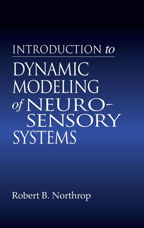 Produktbild: Introduction to Dynamic Modeling of Neuro-Sensory Systems