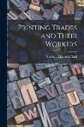 Produktbild: Printing Trades and Their Workers