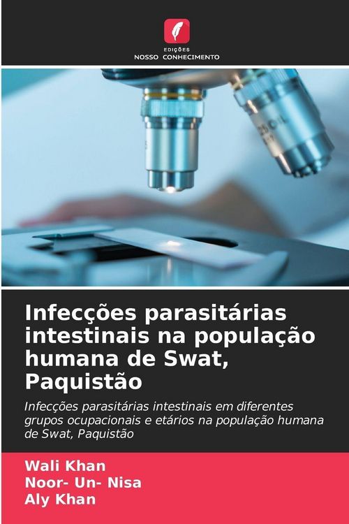 Produktbild: Infec&ccedil;&otilde;es parasit&aacute;rias intestinais na popula&ccedil;&atilde;o humana de Swat, Paquist&atilde;o