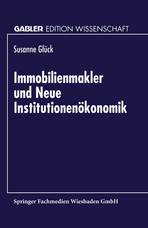 Produktbild: Immobilienmakler und Neue Institutionen&ouml;konomik