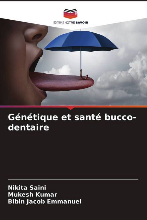 Produktbild: G&eacute;n&eacute;tique et sant&eacute; bucco-dentaire