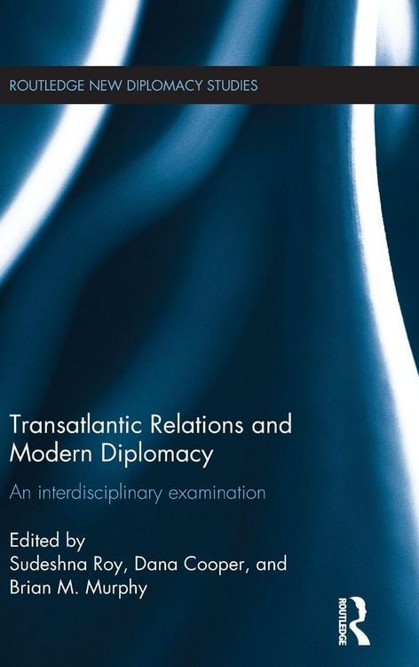 Produktbild: Transatlantic Relations and Modern Diplomacy