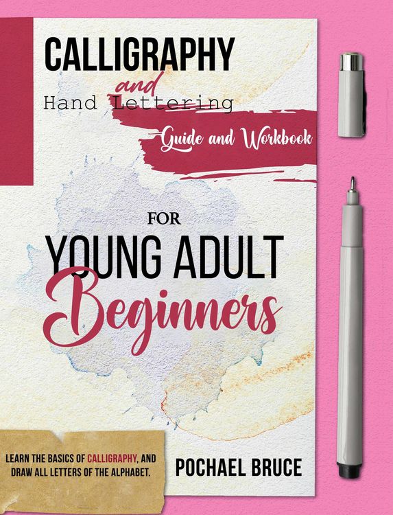 Produktbild: Calligraphy and hand Lettering Guide and workbook for young Adult Beginners