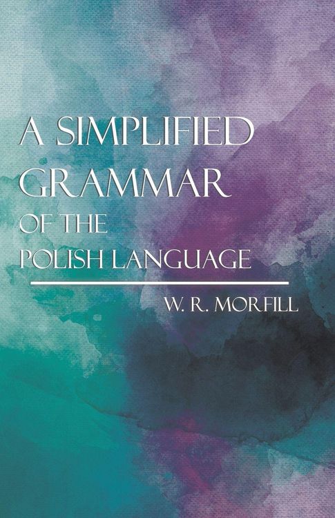 Produktbild: A Simplified Grammar of the Polish Language