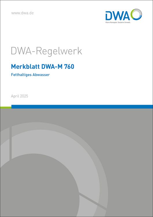Produktbild: Merkblatt DWA-M 760 Fetthaltiges Abwasser