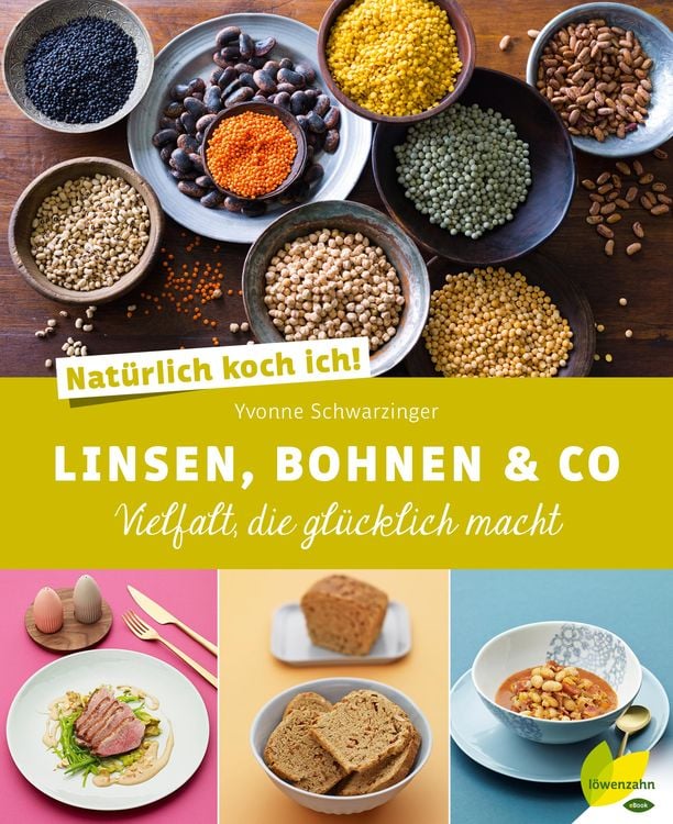 Produktbild: Nat&uuml;rlich koch ich! Linsen, Bohnen & Co