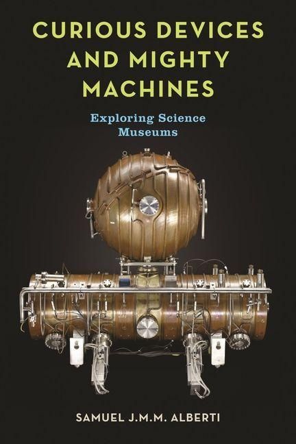 Produktbild: Curious Devices and Mighty Machines
