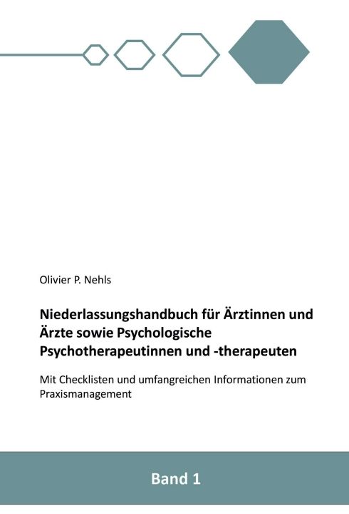 Produktbild: Niederlassungshandbuch f&uuml;r &Auml;rztinnen und &Auml;rzte sowie Psychologische Psychotherapeutinnen und Psychotherapeuten