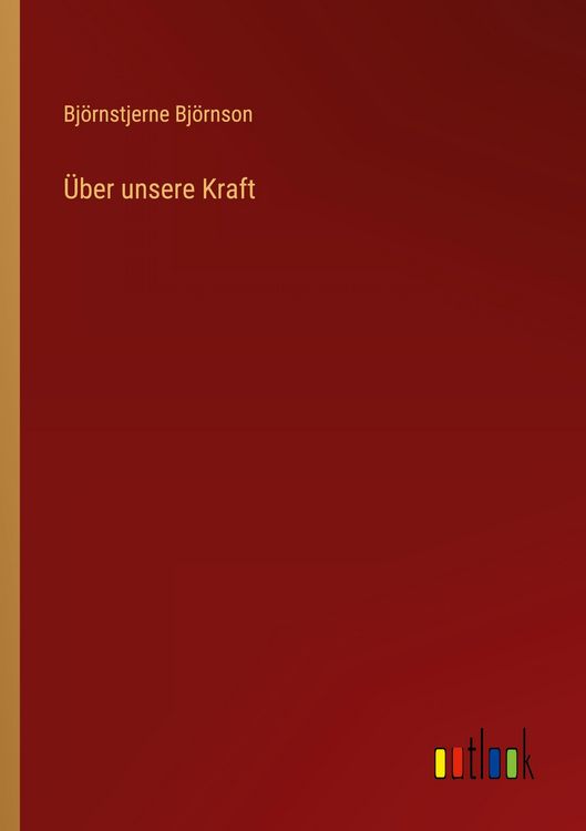 Produktbild: &Uuml;ber unsere Kraft