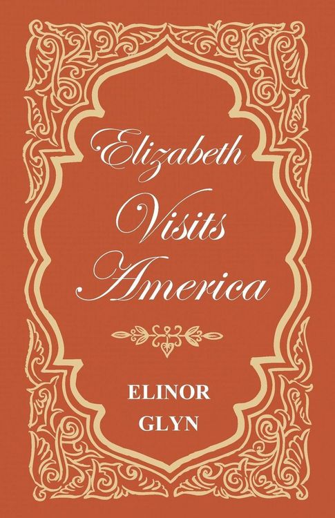 Produktbild: Elizabeth Visits America