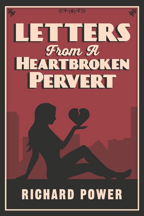 Produktbild: Letters from a Heartbroken Pervert