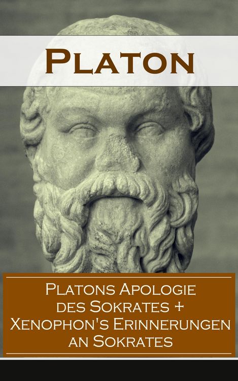 Produktbild: Platons Apologie des Sokrates + Xenophon's Erinnerungen an Sokrates