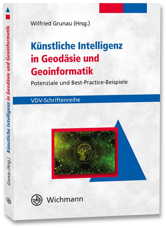 Produktbild: K&uuml;nstliche Intelligenz in Geod&auml;sie und Geoinformatik