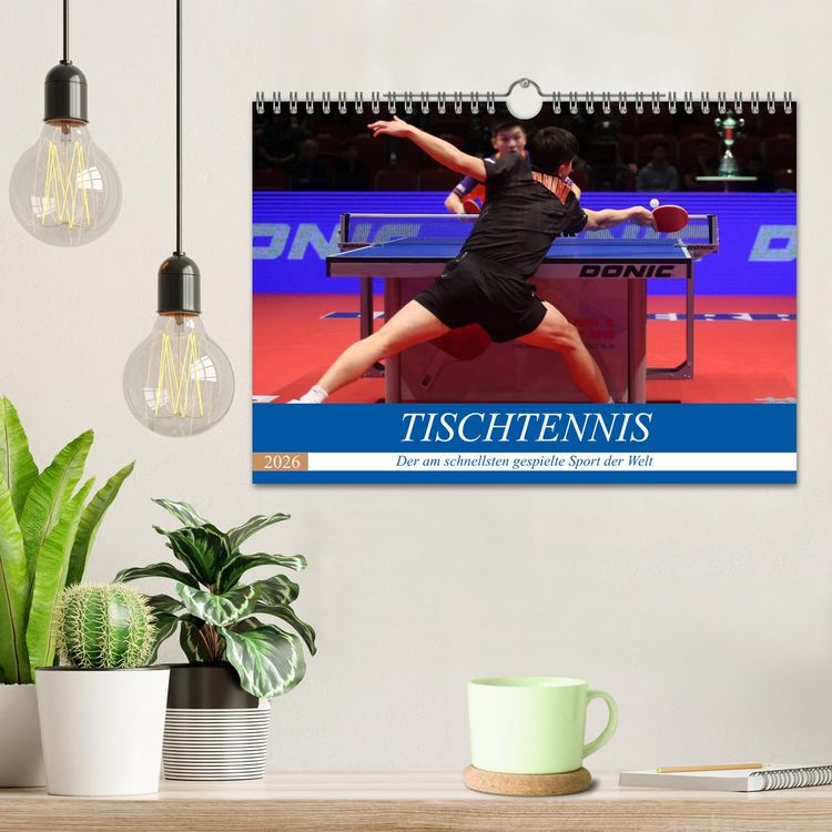 Produktbild: Tischtennis - Der am schnellsten gespielte Sport der Welt (Wandkalender 2026 DIN A4 quer), CALVENDO Monatskalender