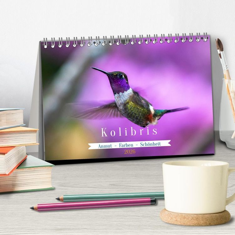 Produktbild: Kolibris; Anmut, Sch&ouml;nheit, Farben (Tischkalender 2026 DIN A5 quer), CALVENDO Monatskalender