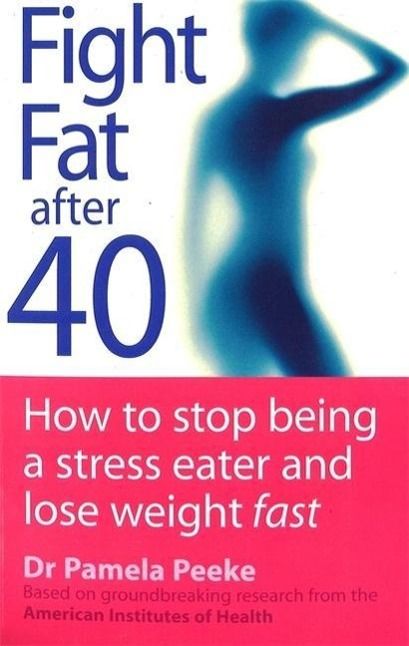 Produktbild: Fight Fat After Forty