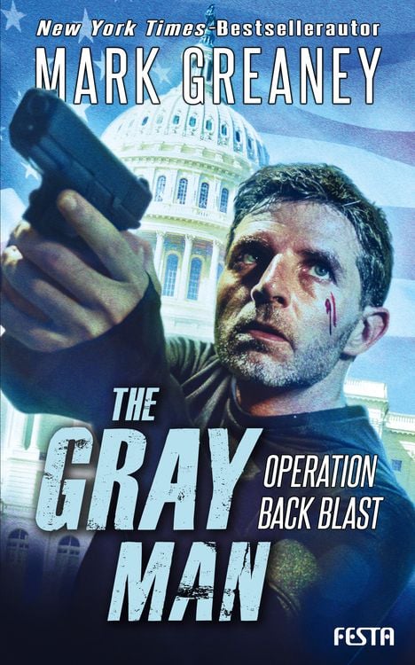 Bild vom Artikel The Gray Man - Operation Back Blast vom Autor Mark Greaney