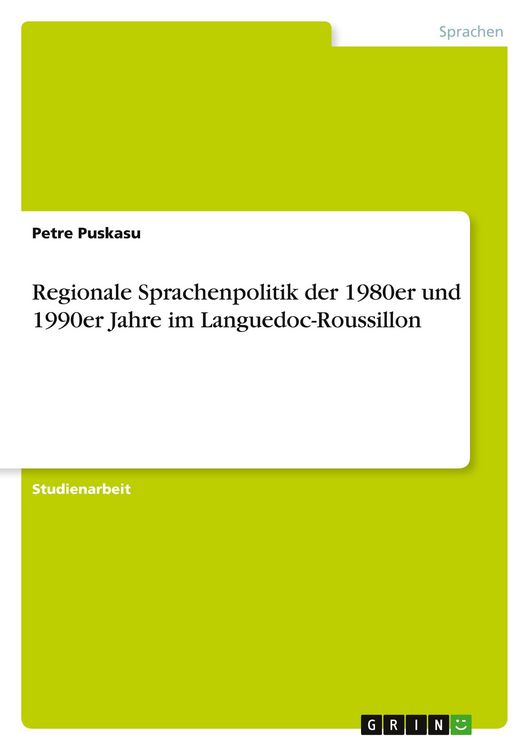 Produktbild: Regionale Sprachenpolitik der 1980er und 1990er Jahre im Languedoc-Roussillon