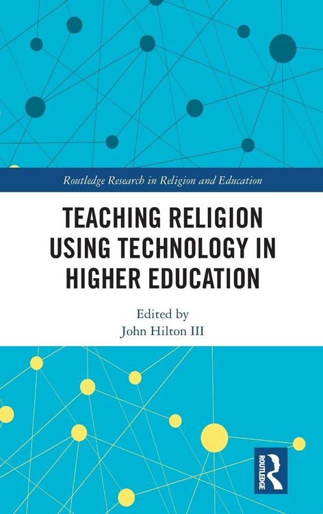 Produktbild: Teaching Religion Using Technology in Higher Education