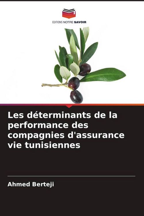 Produktbild: Les d&eacute;terminants de la performance des compagnies d'assurance vie tunisiennes