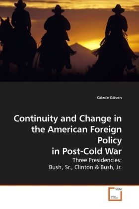 Produktbild: G&uuml;ven, G: Continuity and Change in the American Foreign Poli