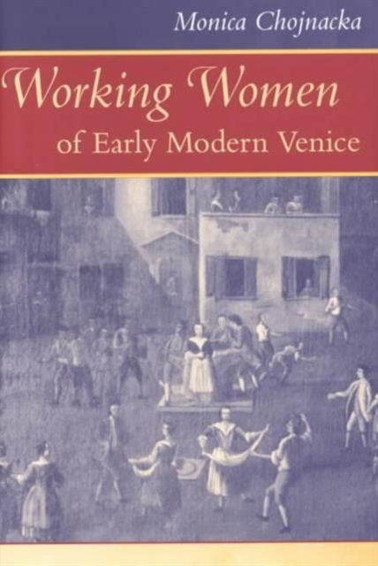 Produktbild: Working Women of Early Modern Venice