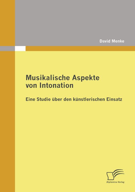Produktbild: Musikalische Aspekte von Intonation: eine Studie &uuml;ber den k&uuml;nstlerischen Einsatz