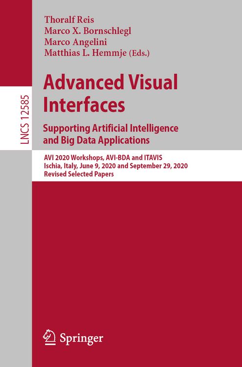 Produktbild: Advanced Visual Interfaces. Supporting Artificial Intelligence and Big Data Applications
