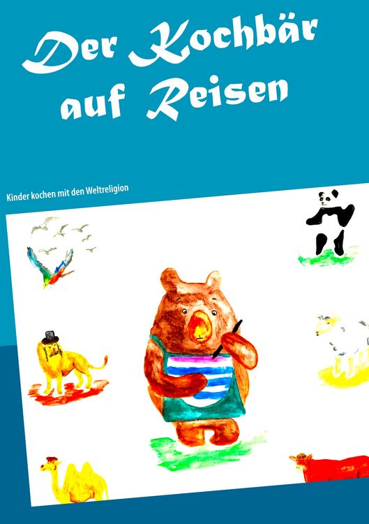Produktbild: Der Kochb&auml;r auf Reisen