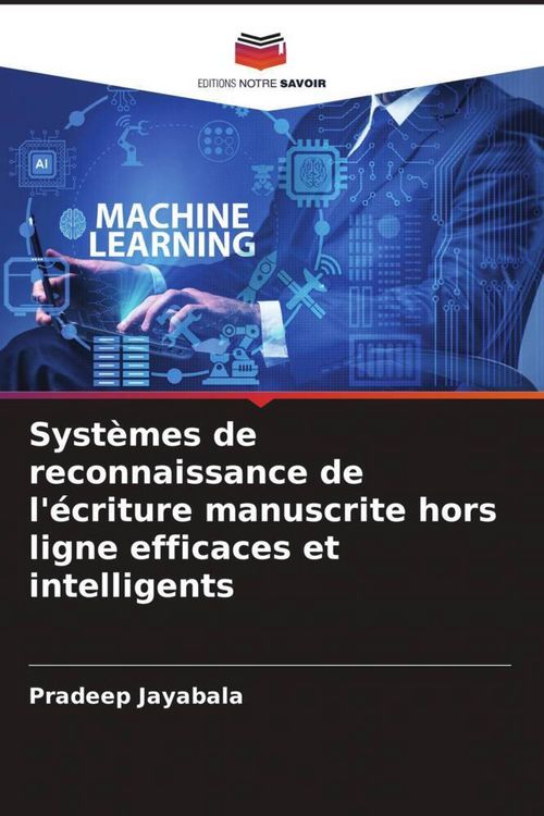 Produktbild: Syst&egrave;mes de reconnaissance de l'&eacute;criture manuscrite hors ligne efficaces et intelligents