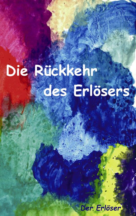 Produktbild: Die R&uuml;ckkehr des Erl&ouml;sers