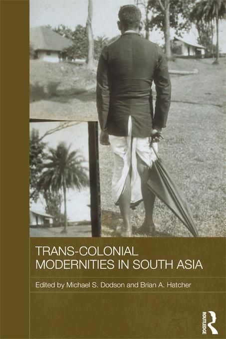Produktbild: Trans-Colonial Modernities in South Asia