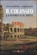 Produktbild: Il Colosseo. La storia e il mito