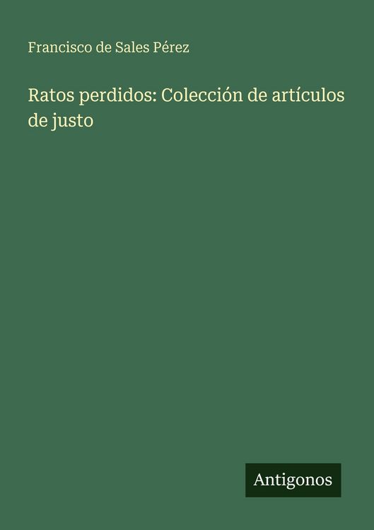 Produktbild: Ratos perdidos: Colecci&oacute;n de art&iacute;culos de justo